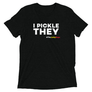 I PICKLE THEY! Short sleeve t-shirt