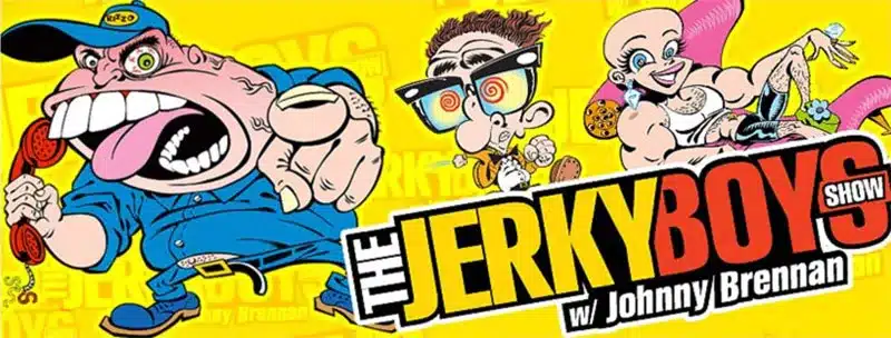 The Jerky Boys banner with Frank, Sol and Jack